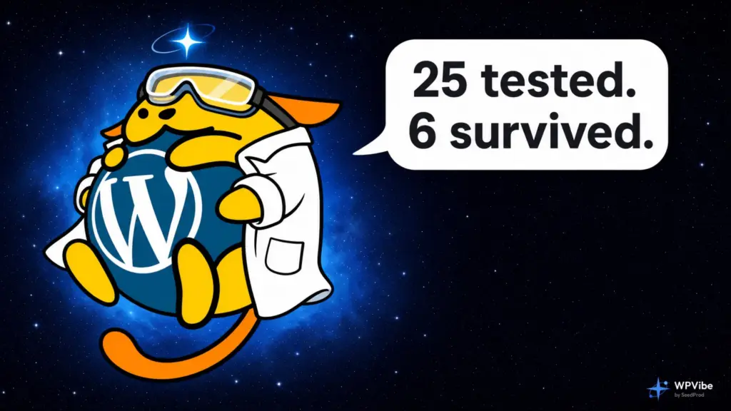 WPVibe Wapuu mascot dressed as a scientist in goggles and a lab coat, holding a checklist, with a speech bubble reading "25 tested, 6 survived"