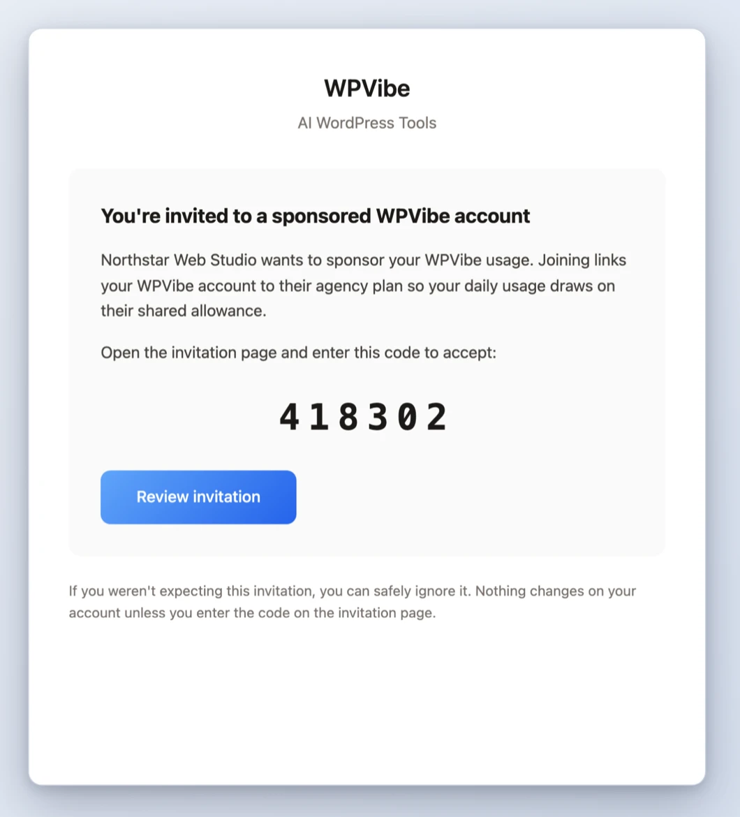 The invitation email a client receives: sent by WPVibe, naming the sponsoring agency, with the 6-digit acceptance code