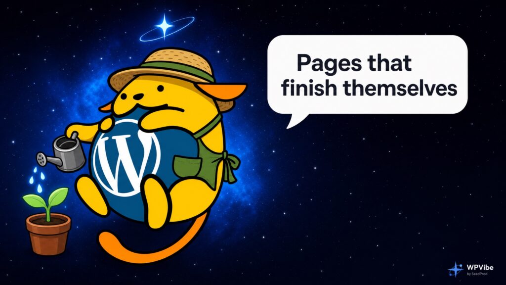 Wapuu in a straw gardening hat watering a seedling, with a speech bubble reading Pages that finish themselves