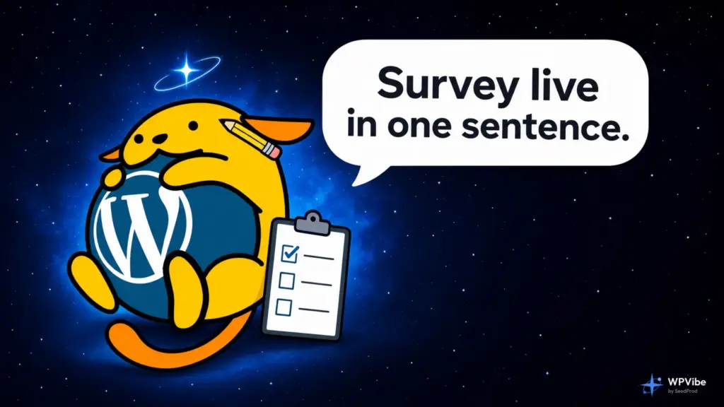 Wapuu the WordPress mascot holding a pencil beside a clipboard survey with tick boxes, captioned Survey live in one sentence