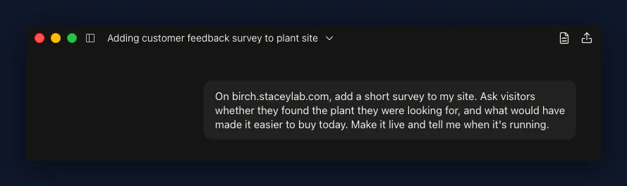 The plain-English request typed into Claude, asking it to add a short survey to the Birch and Bloom site, ask visitors whether they found the plant they wanted, and make it live