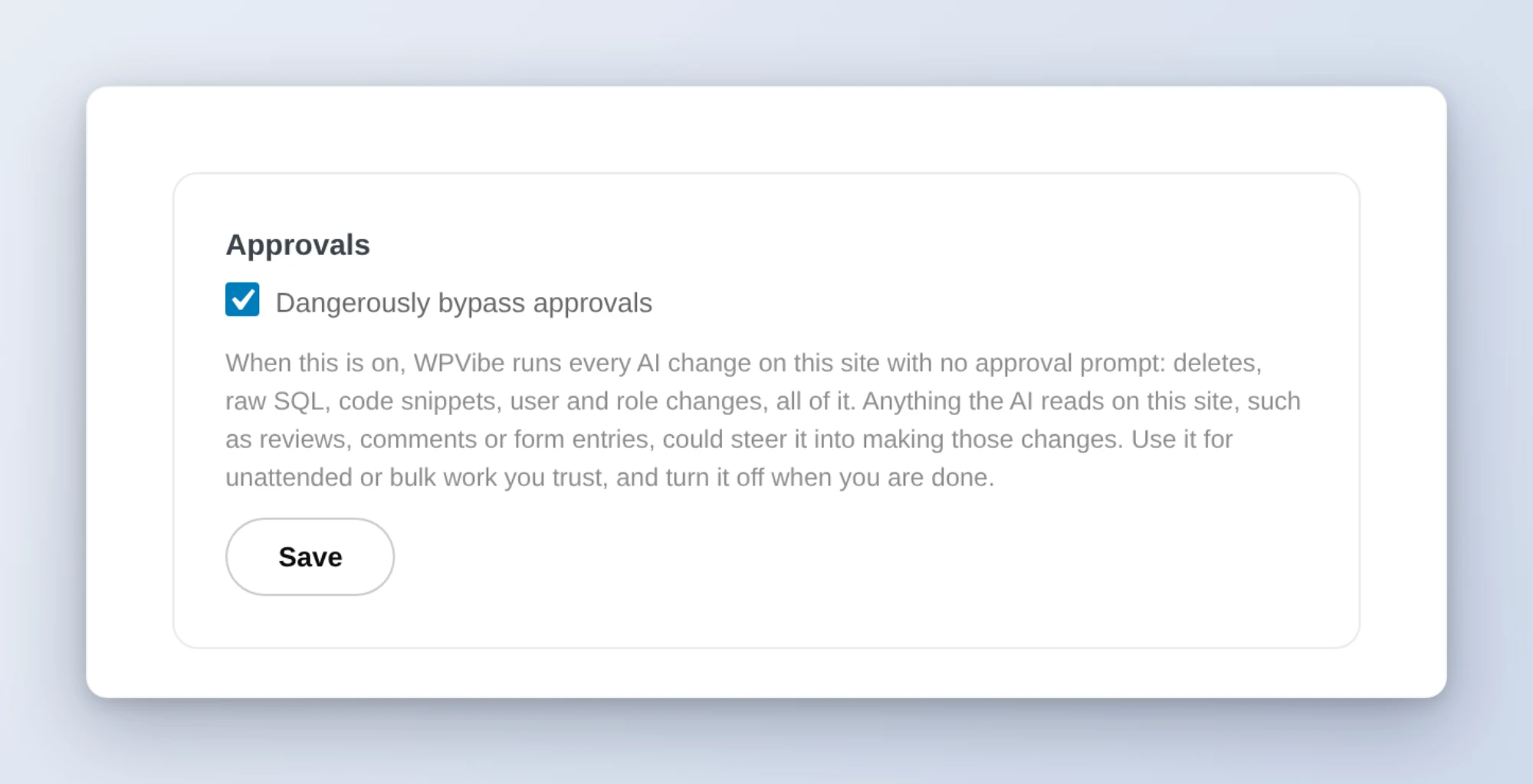 The Approvals box on the WPVibe settings page in wp-admin, with the Dangerously bypass approvals checkbox checked and its warning