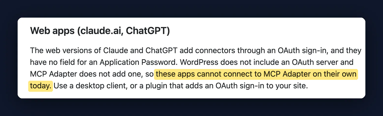 The WordPress MCP Adapter setup guide saying the web versions of Claude and ChatGPT cannot connect to MCP Adapter on their own today