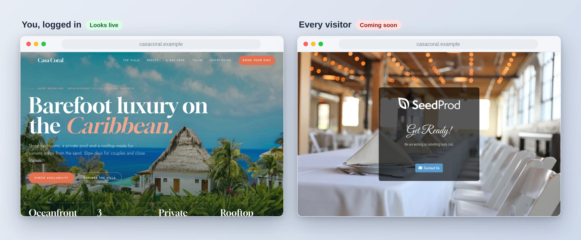 The same SeedProd test site twice: logged in, it shows the real Casa Coral homepage; as a visitor, with coming soon mode on, it shows a Get Ready coming soon page