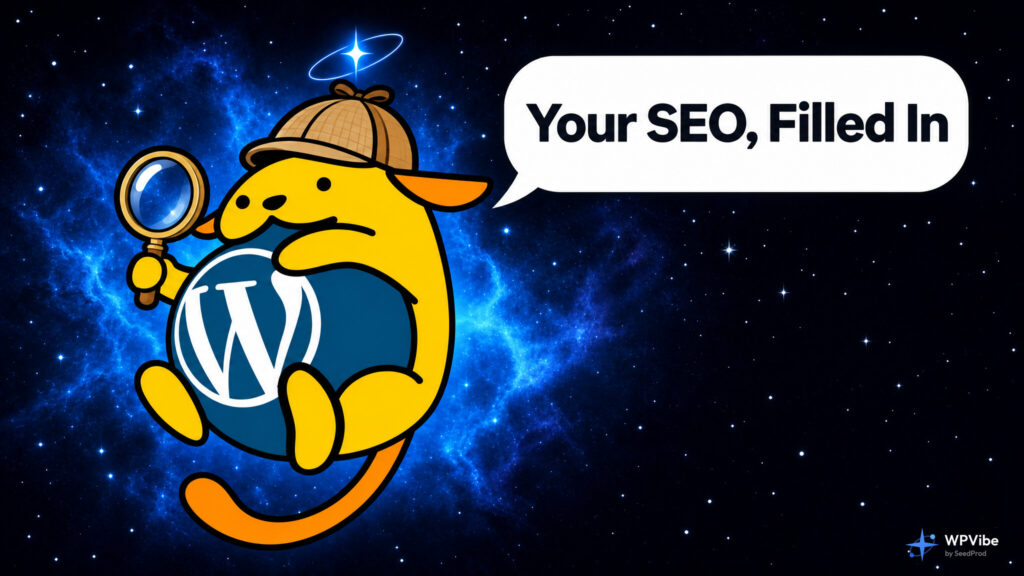 Wapuu in a detective cap with a magnifying glass says: Your SEO, Filled In